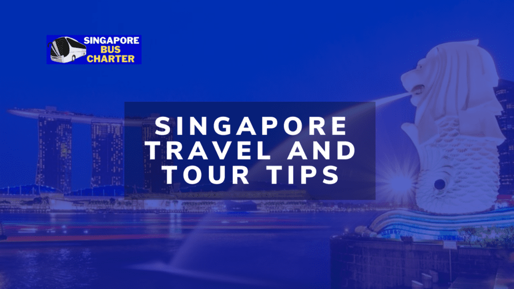 Bus Charter to Sentosa Singapore – Group Visit Guide & Rates 2026